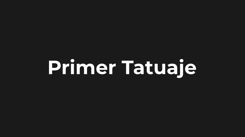 Tu Primer Tatuaje: Qué Esperar y Cómo Prepararte