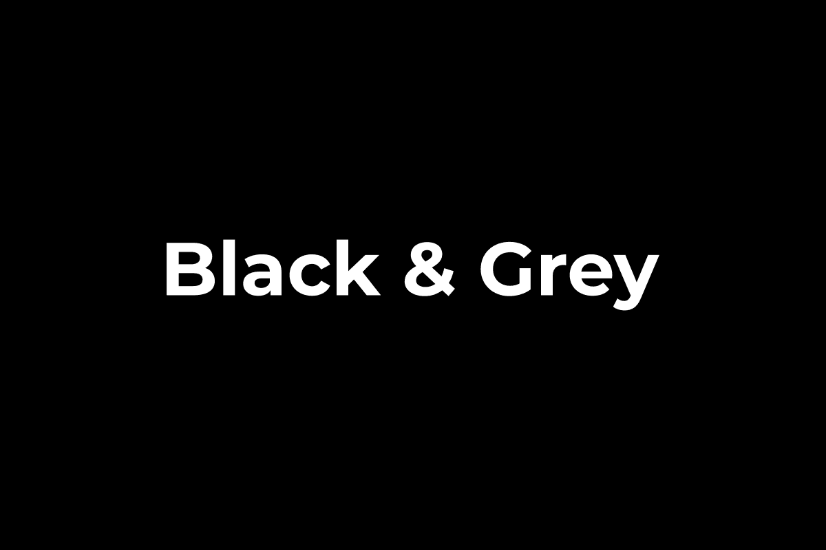 Black & Grey